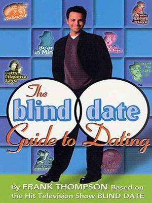 cover image of The Blind Date Guide to Dating